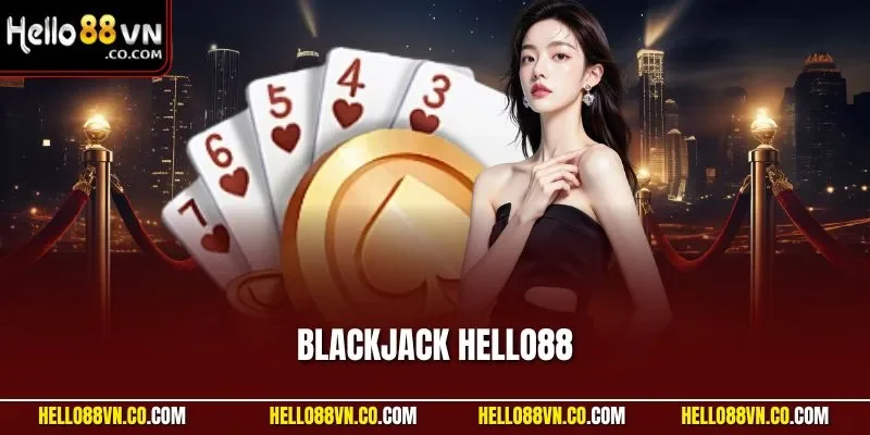 Blackjack HELLO88